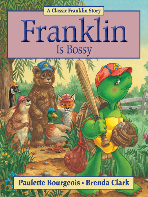 Title details for Franklin Is Bossy by Paulette Bourgeois - Wait list